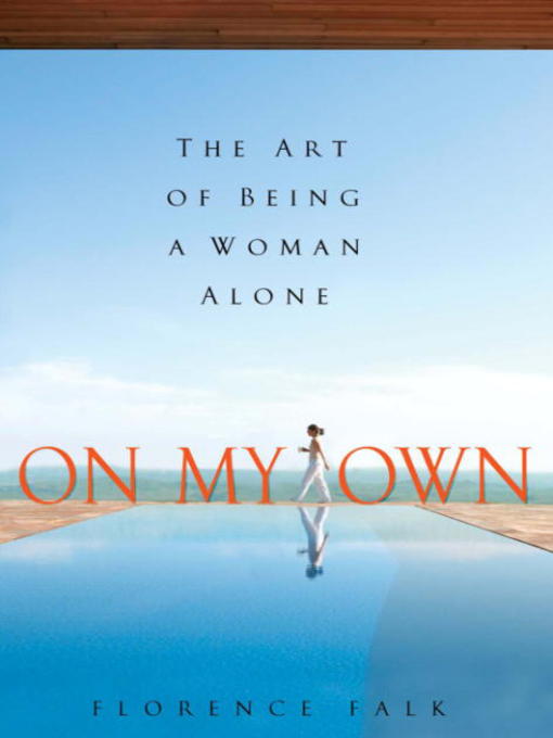 Title details for On My Own by Florence Falk - Wait list